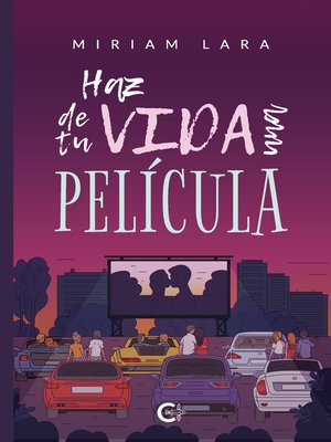 cover image of Haz de tu vida una película